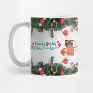 Sending you my Christmas love Mug